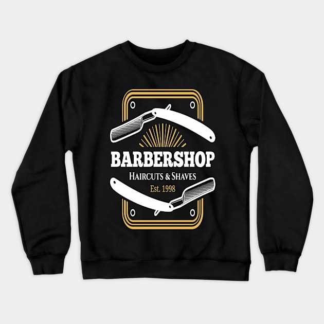 Barber Shop Hair Cut Shaves Crewneck Sweatshirt by The Squeez